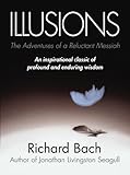 Illusions: The Adventures of a Reluctant Messiah
