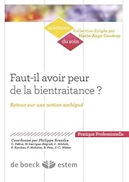 Faut-il avoir peur de la bientraitance ?