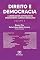 Livro Direito e Democracia:: a liberdade de expressão no ordenamento jurídico brasileiro - Volume 2