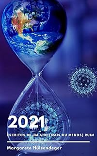 Livro 2021: ESCRITOS DE UM ANO [MAIS OU MENOS] RUIM