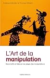 L'Art de la manipulation (IX.HORS COLLECT) by 