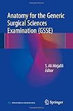 Anatomy for the Generic Surgical Sciences Examination (GSSE)-Wow! eBook
