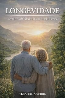 Livro LONGEVIDADE: SAÚDE e VITALIDADE