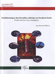 Problématique des ferrailles utilisées en fonderie fonte