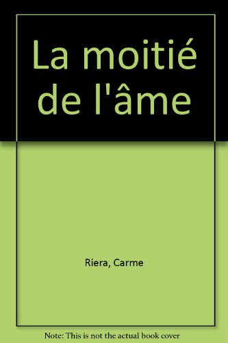 La  moitié de l'âme