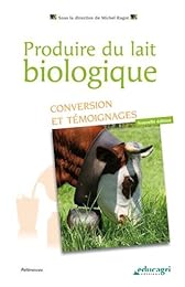 Produire du lait biologique