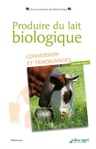Produire du lait biologique