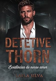 Livro DETETIVE THORN: Evidências do nosso amor
