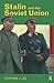 Stalin and the Soviet Union (Questions and Analysis in History)