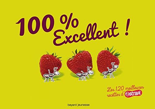 100 Excellent Les 120 Meilleures Recettes D Atrapi Les 120 Meilleures Recettes D Astrapi 100 Activites French Edition Fellner Henri Jarret Ann Jarret Bruno 9782747047746 Amazon Com Books