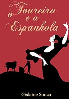 Livro O Toureiro e a Espanhola