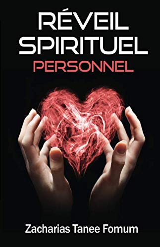 Réveil Spirituel Personnel (Aides Pratiques Pour Les Vainqueurs) (Volume 4) (French Edition) by Zacharias Tanee Fomum