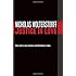 Justice in Love (Emory University Studies in Law and Religion)