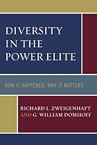 Diversity in the Power Elite: How It Happened, Why It Matters