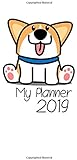 My Planner 2019: Cute Corgi Cover Weekly Planner 2018 - 2019: 12 Month Agenda, Calendar, Organizer, Notes & Goals