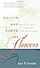 Heaven and Earth Are Flowers: Reflections on Ikebana and Buddhism by Joan D. Stamm