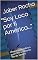Livro "Soy Loco por ti América...": Uma estória sobre a guerrilha urbana no Rio de Janeiro