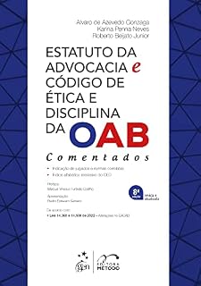 Livro Estatuto da Advocacia e Código de Ética e Disciplina da OAB - Comentados