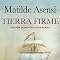 Tierra Firme Trilog a Mart n Ojo De Plata I Spanish Edition Asensi 