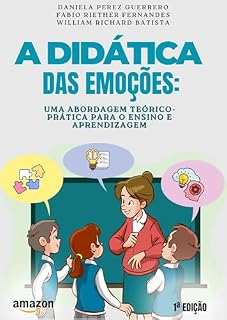 Livro A didática das emoções: uma abordagem teórico-prática para o ensino e aprendizagem