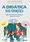 Livro A didática das emoções: uma abordagem teórico-prática para o ensino e aprendizagem