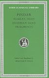 Pindar: Nemean Odes, Isthmian Odes, Fragments. (Loeb Classical Library No. 485) annotated Edition by Pindar (1997)