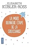 La mort derniere etape de la croissance by 
