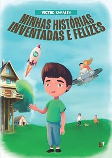 Livro Minhas Histórias Inventadas e Felizes