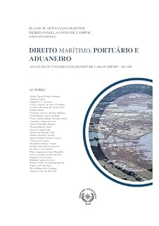 Livro Direito Marítimo, Portuário e Aduaneiro: Anais do IV Congresso da Maratime Law Academy - MLAW