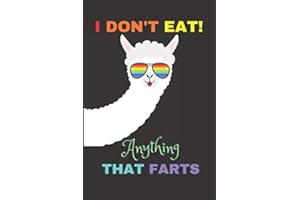 I Don't Eat Anything That Farts: Funny vegan notebook, Journal, Organizer, Diary, Composition Notebook, Gifts for Vegans and Vegetarians, Notepad: ... 120 pages, 6*9, Soft Cover, Matte Finish