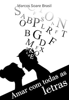 Livro Amar Com Todas as Letras (AMAR E VIVER)