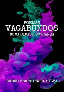 Livro Poemas Vagabundos Numa Cidade Estranha