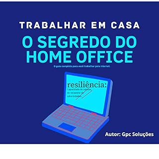 Livro Trabalhar em Casa: O segredo do Home Office