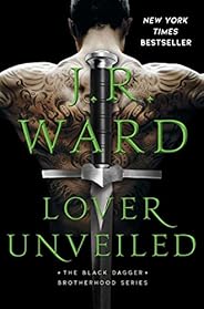 Lover Unveiled (The Black Dagger Brotherhood series Book 19)