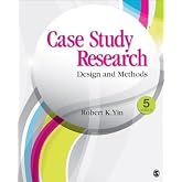 Case Study Research by Robert K. Yin (May 7 2013)