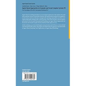 Agent-Based Approaches in Economic and Social Complex Systems VII: Post-Proceedings of The AESCS International Workshop 2012 (Agent-Based Social Syste
