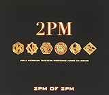 【CD+2DVD フォトブック付】2PM OF 2PM(リパッケージ盤) [CD]