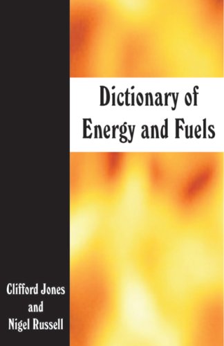 Dictionary Of Energy And Fuels
