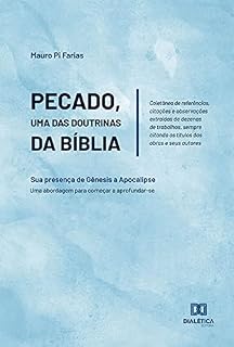 Livro Pecado, uma das Doutrinas da Bíblia: Sua presença de Gênesis a Apocalipse / Uma abordagem para começar a aprofundar-se