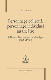 Personnage collectif, personnage individuel au théâtre