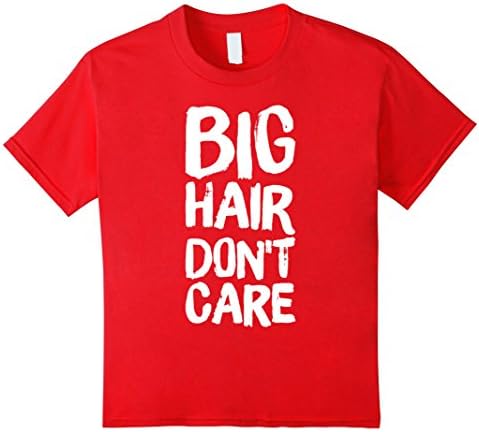 unisex-child Big Hair Don't Care T-Shirt 4 Red