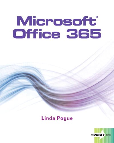 Next Series: Microsoft Office 365 (The Next) by Linda Pogue