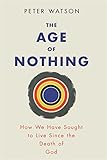The Age of Nothing
