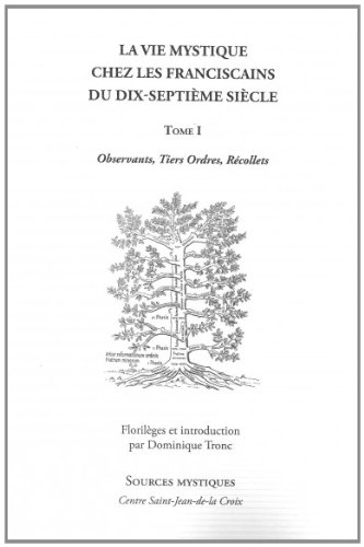 La  vie mystique chez les franciscains du dix-septième siècle