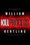 "Kill Process" av William Hertling