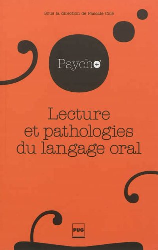 Lecture et pathologies du langage oral