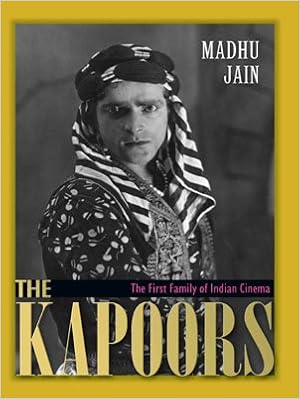 Buy The Kapoors The First Family Of Indian Cinema Book Online At