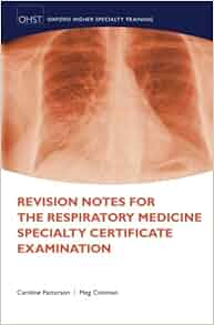 Revision Notes For The Respiratory Medicine Specialty