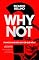 Livro WHY NOT?: Transforme Não em Por Que Não?
