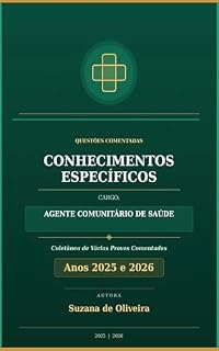 Livro 150 QUESTÕES COMENTADAS - CONHECIMENTOS ESPECÍFICOS : CARGO AGENTE COMUNITÁRIO DE SAÚDE